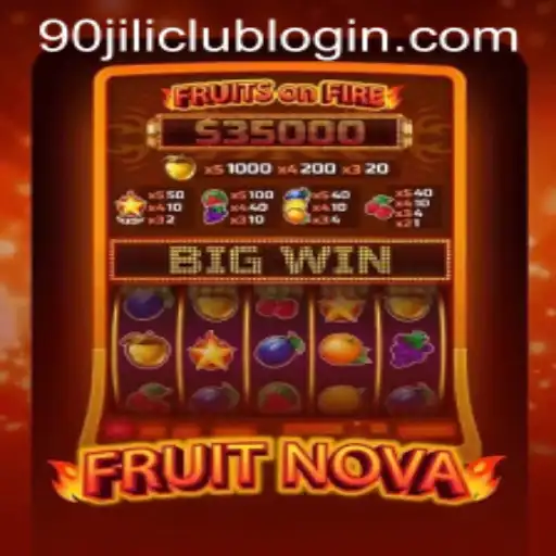 The Exciting World of FruitNova and 90jili Club Login